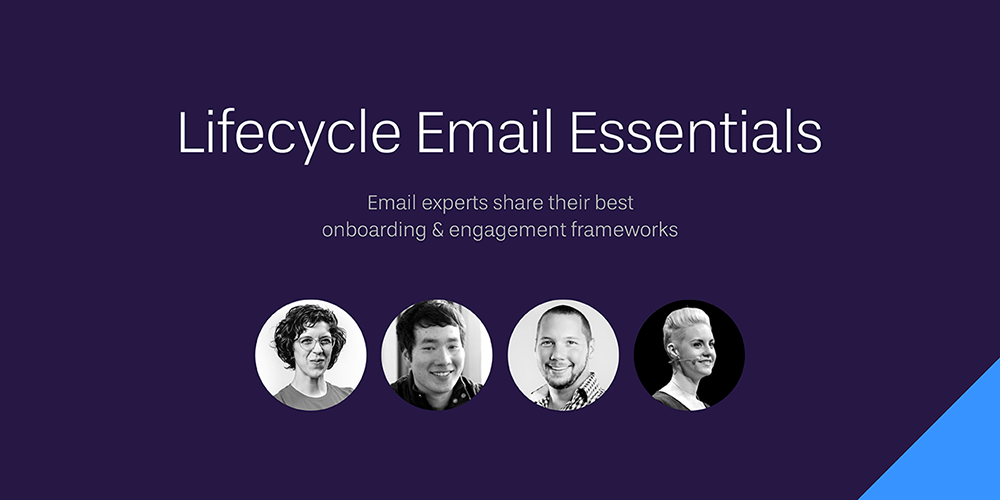 A discussion about lifecycle email essentials with four experts