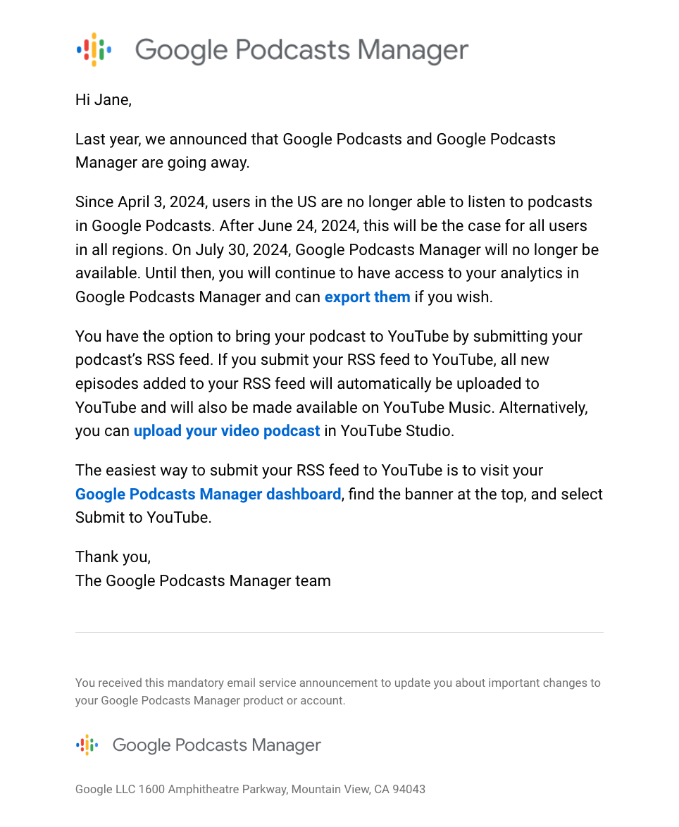 Saas Sunset Emails: Screenshot of Google's product sunset email about Google Podcasts and Podcasts Manager