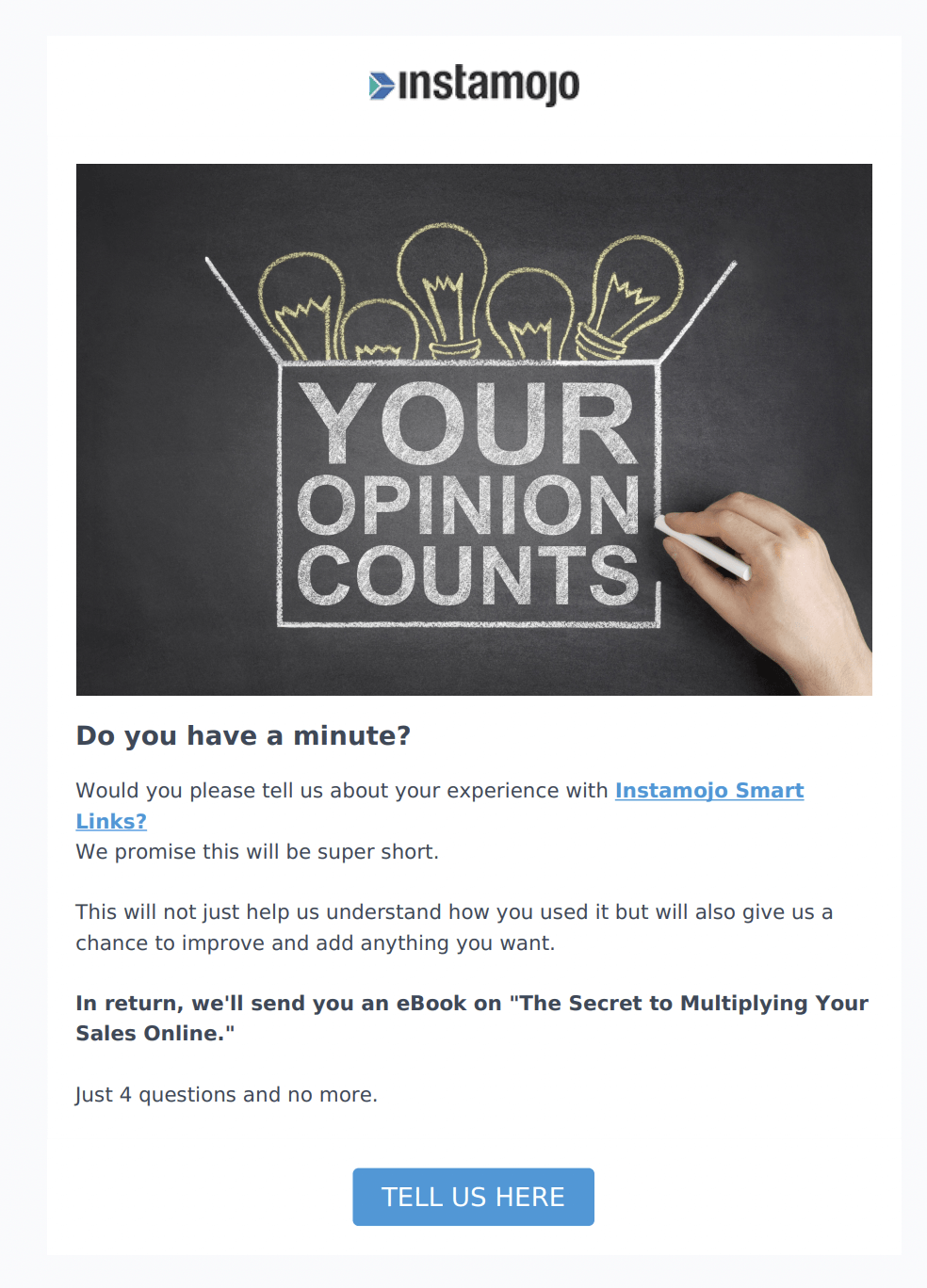 Feedback Email Examples: Screenshot of Instamojo's email asking for customer feedback