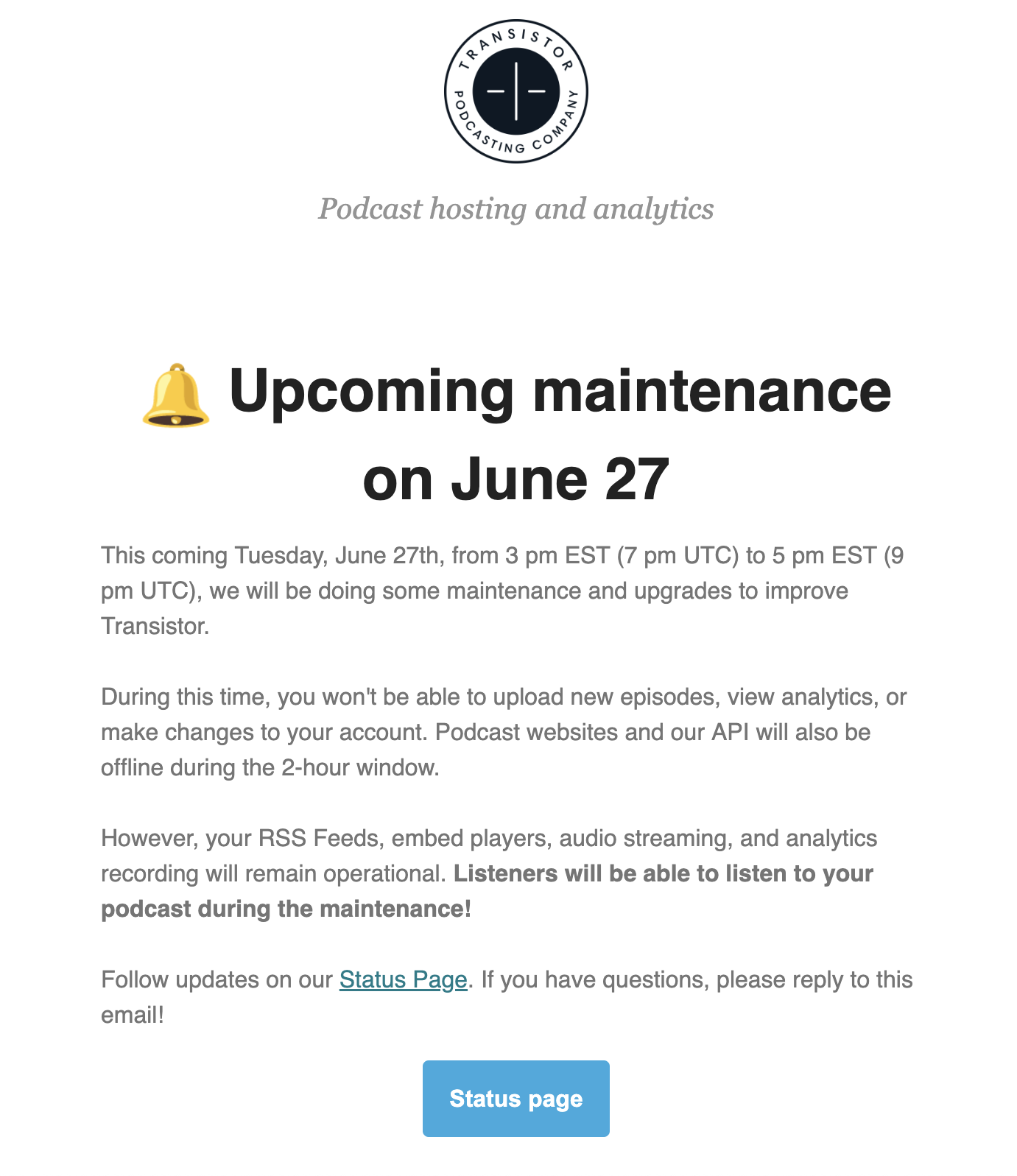 Scheduled Maintenance Emails: Screenshot of Transistor's scheduled maintenance email