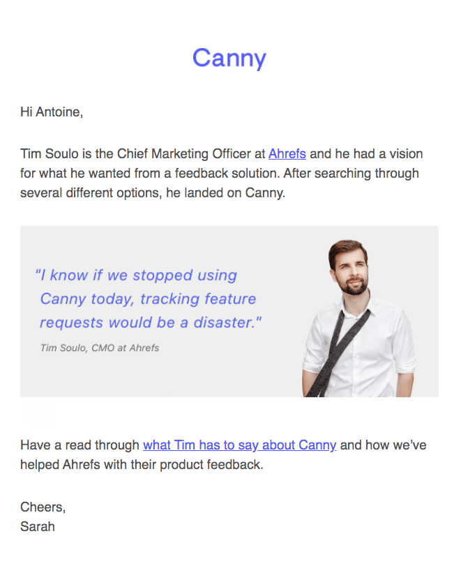 Storytelling in SaaS Emails: Screenshot of Canny's email featuring a testimonial from Ahrefs