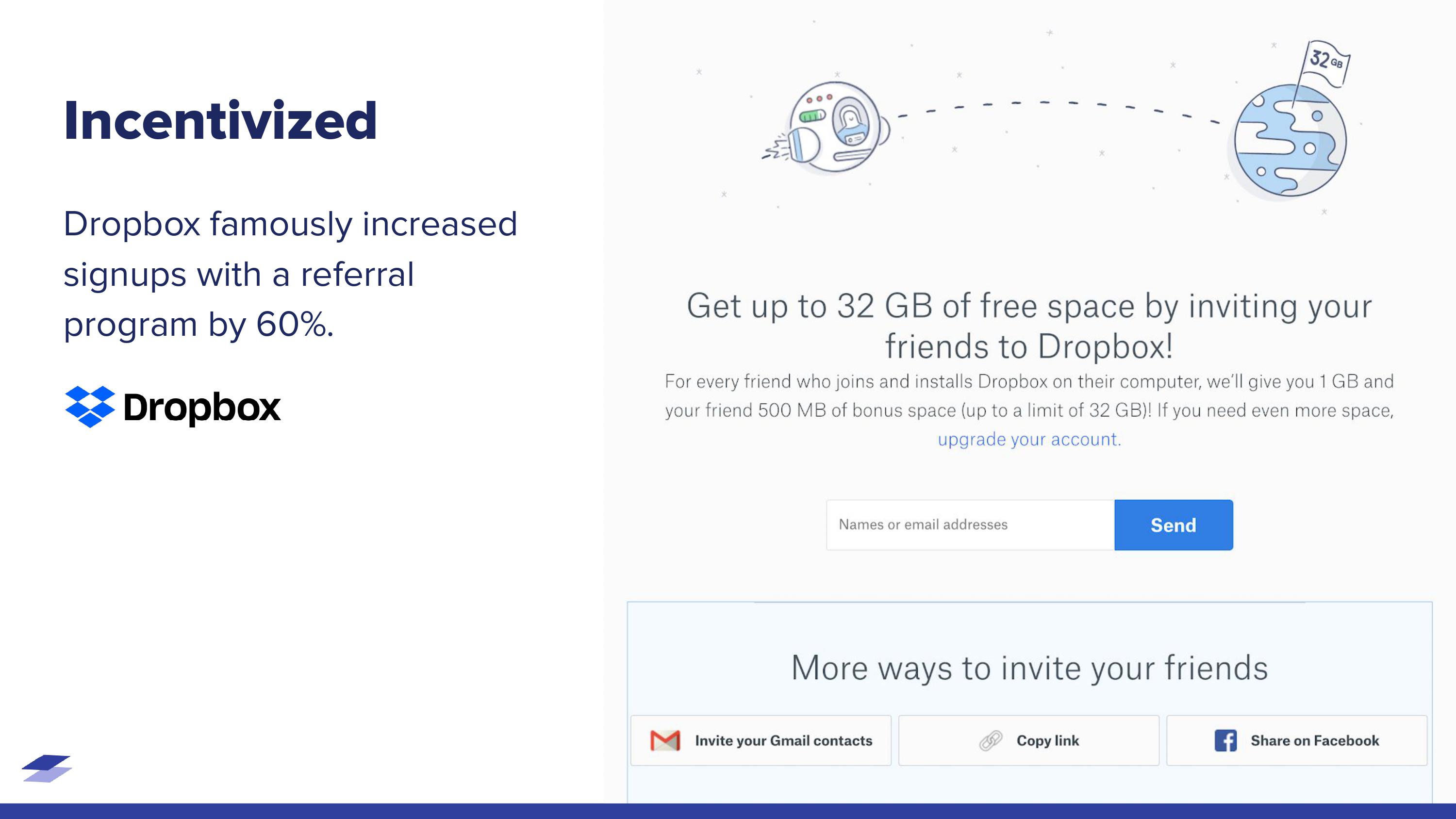 Viral Loops: Dropbox using added storage as an incentivized viral loop