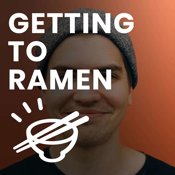 Getting to Ramen