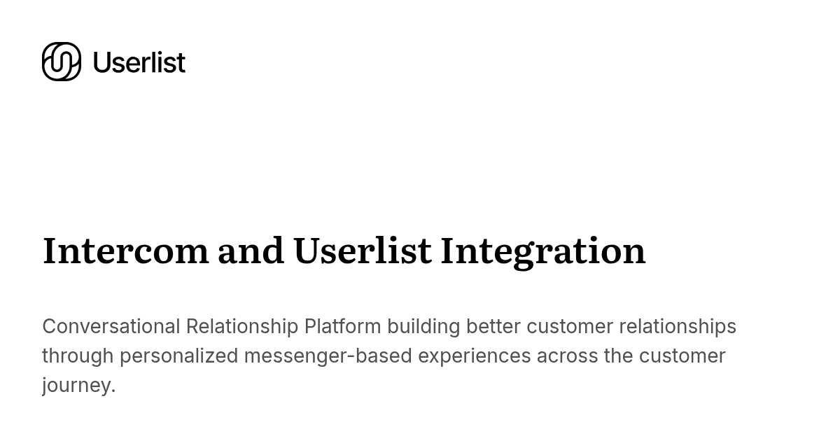 Intercom and Userlist Integration