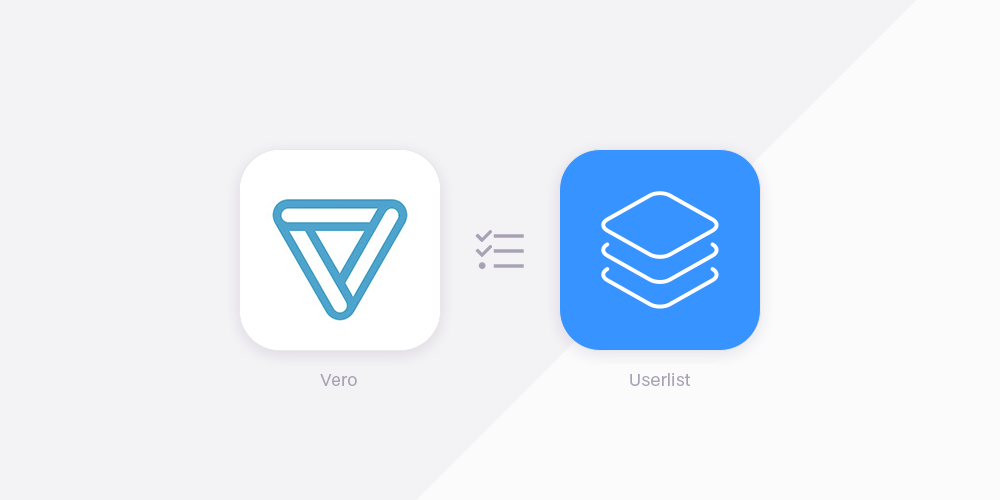 Vero vs Userlist Vero vs Userlist