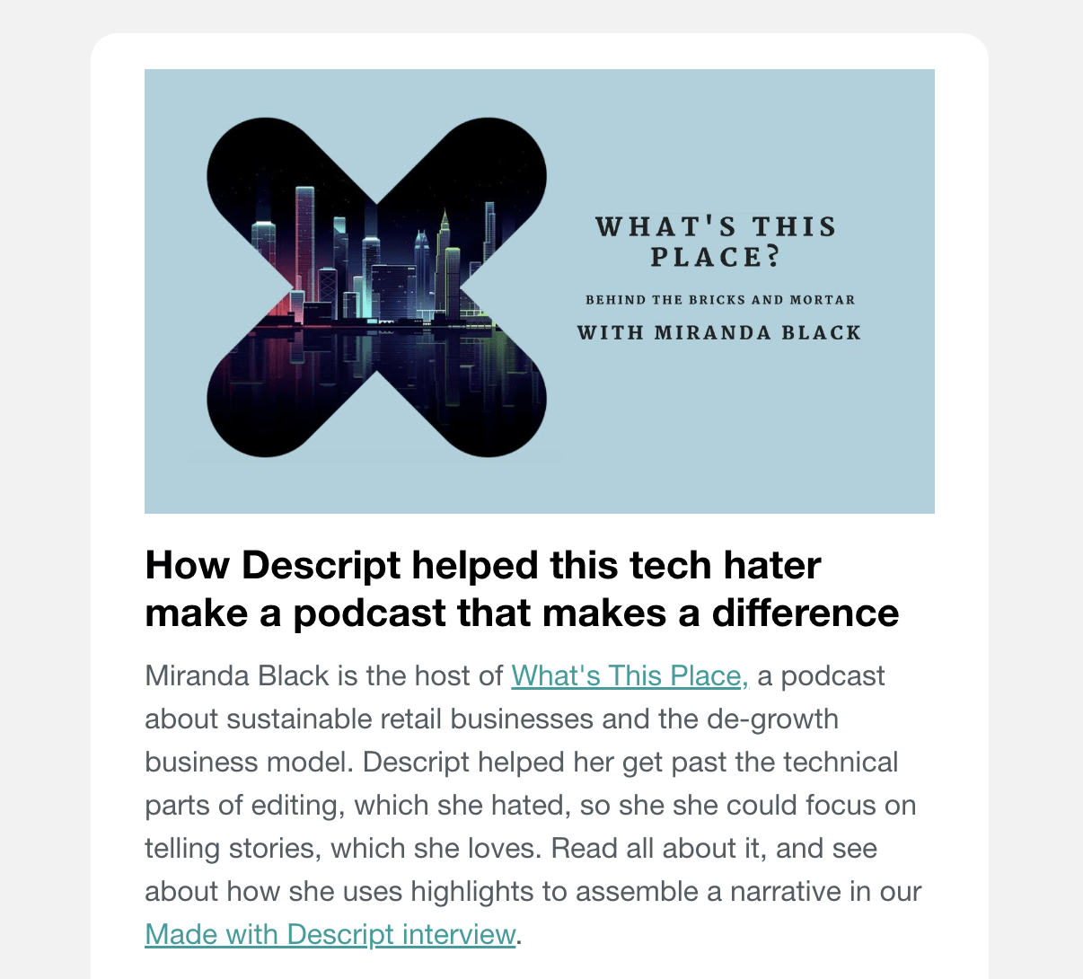 Case Study Email Examples: Screenshot of Descript's email showcasing a customer's experience with the tool