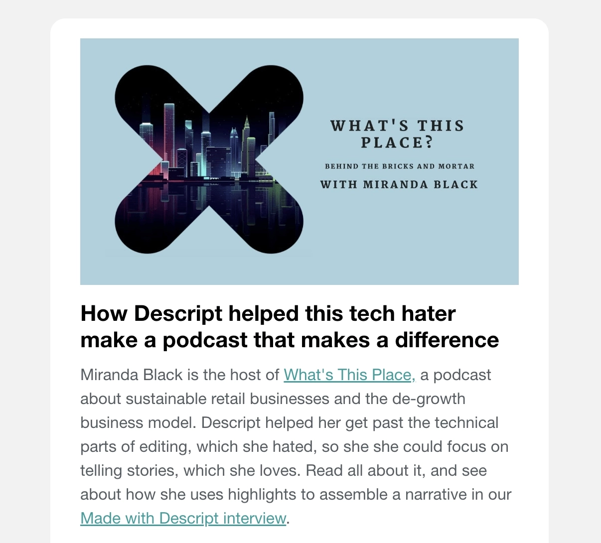 Case Study Email Examples: Screenshot of Descript's email showcasing a customer's experience with the tool