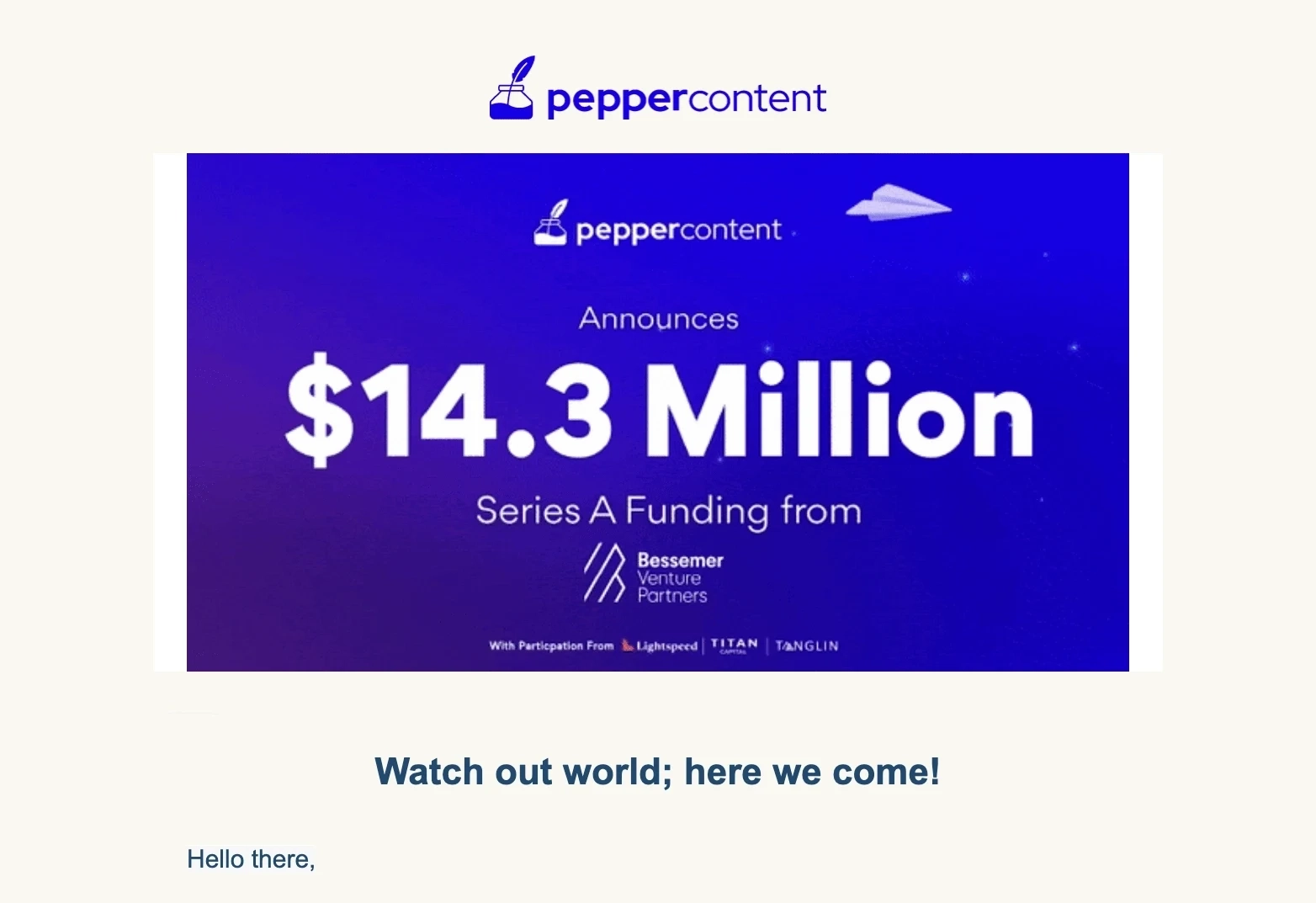 SaaS Email Greetings and Salutations: Intro portion of Pepper’s funding round announcement email
