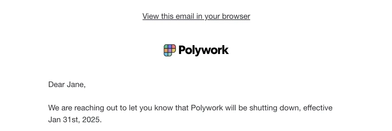 SaaS Email Greetings and Salutations: Intro portion of Polywork’s sunset email
