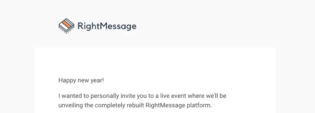 SaaS Email Greetings and Salutations: Intro portion of RightMessage’s webinar invitation email

