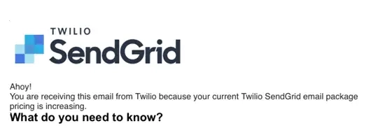 SaaS Email Greetings and Salutations: Intro portion of SendGrid’s pricing update email
