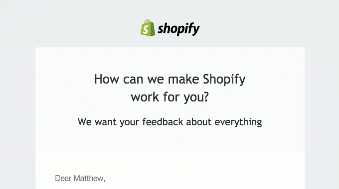 SaaS Email Greetings and Salutations: Intro portion of Shopify’s feedback
