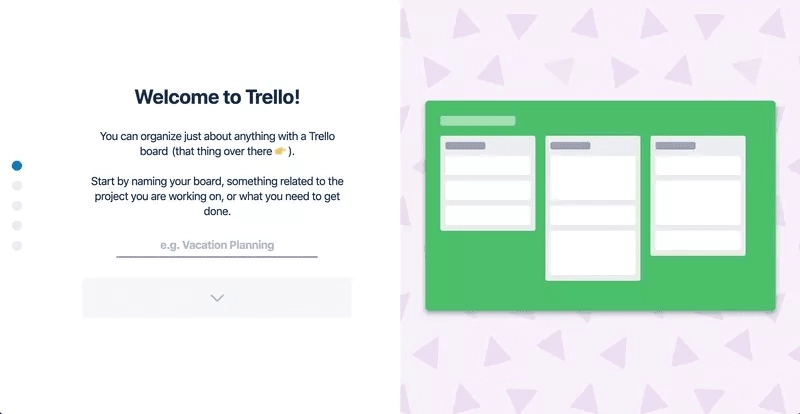 Tools like Trello can help you map out your activation funnel
